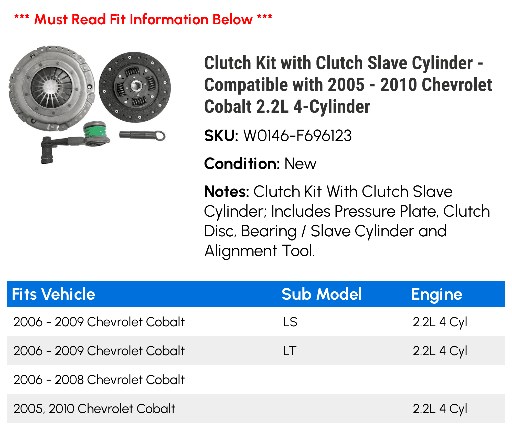 Clutch Kit with Clutch Cylinder - with 2005 - 2010 Chevy Cobalt 2.2L 4-Cylinder 2006 2007 2008 2009