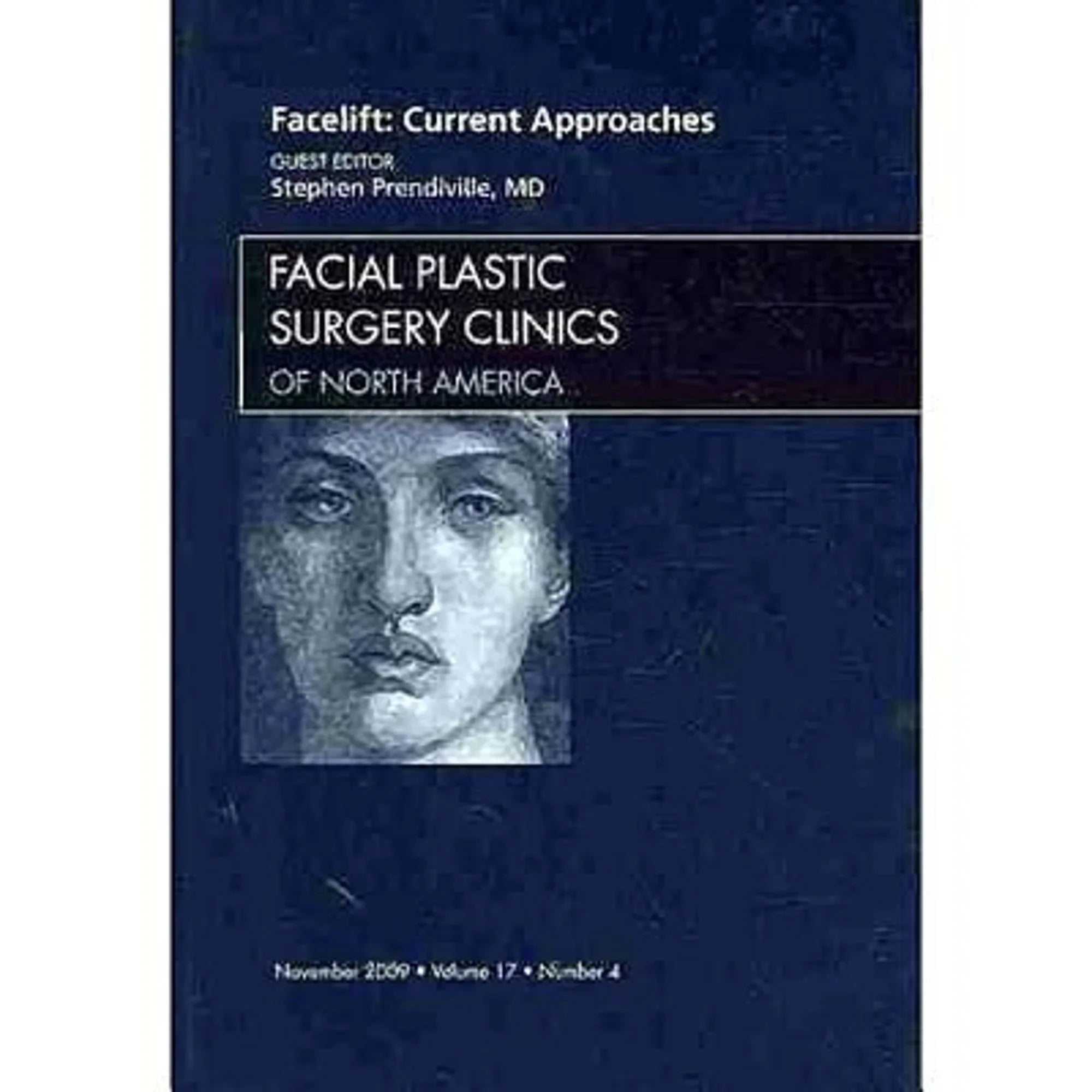 Pre-Owned Facelift: Current Approaches, An Issue of Facial Plastic Surgery Clinics Shield 9781437712162) by Stephen Prendiville
