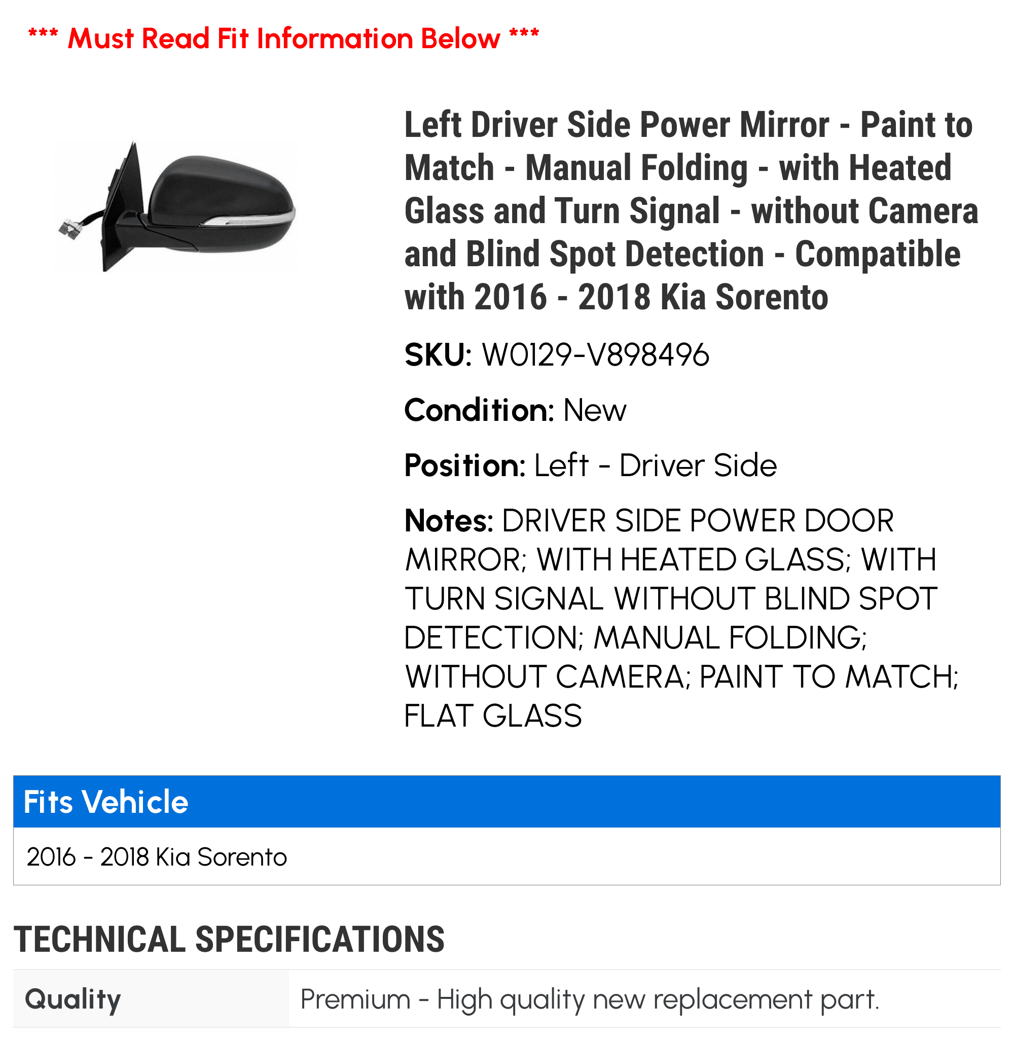 Left Driver Side Power Mirror - Paint to Match - Manual Folding - with Heated Glass and Turn Signal - without Camera and Blind Spot Detection - with 2016 - 2018 Kia Sorento 2017