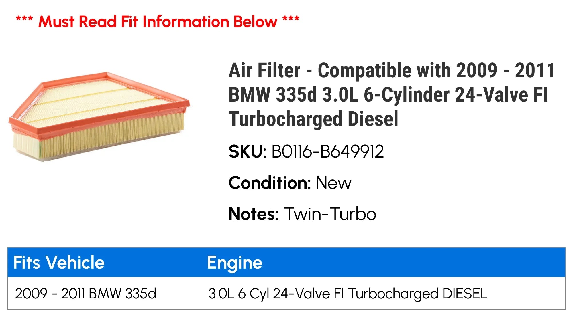 Air Filter - with 2009 - 2011 BMW 335d 3.0L 6-Cylinder 24-Valve FI Turbocharged Diesel 2010